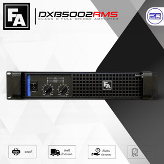 FA FIRST AMP PRO DXB5002RMS เพาเวอร์แอมป์ คลาส D ภาคจ่ายไฟคู…