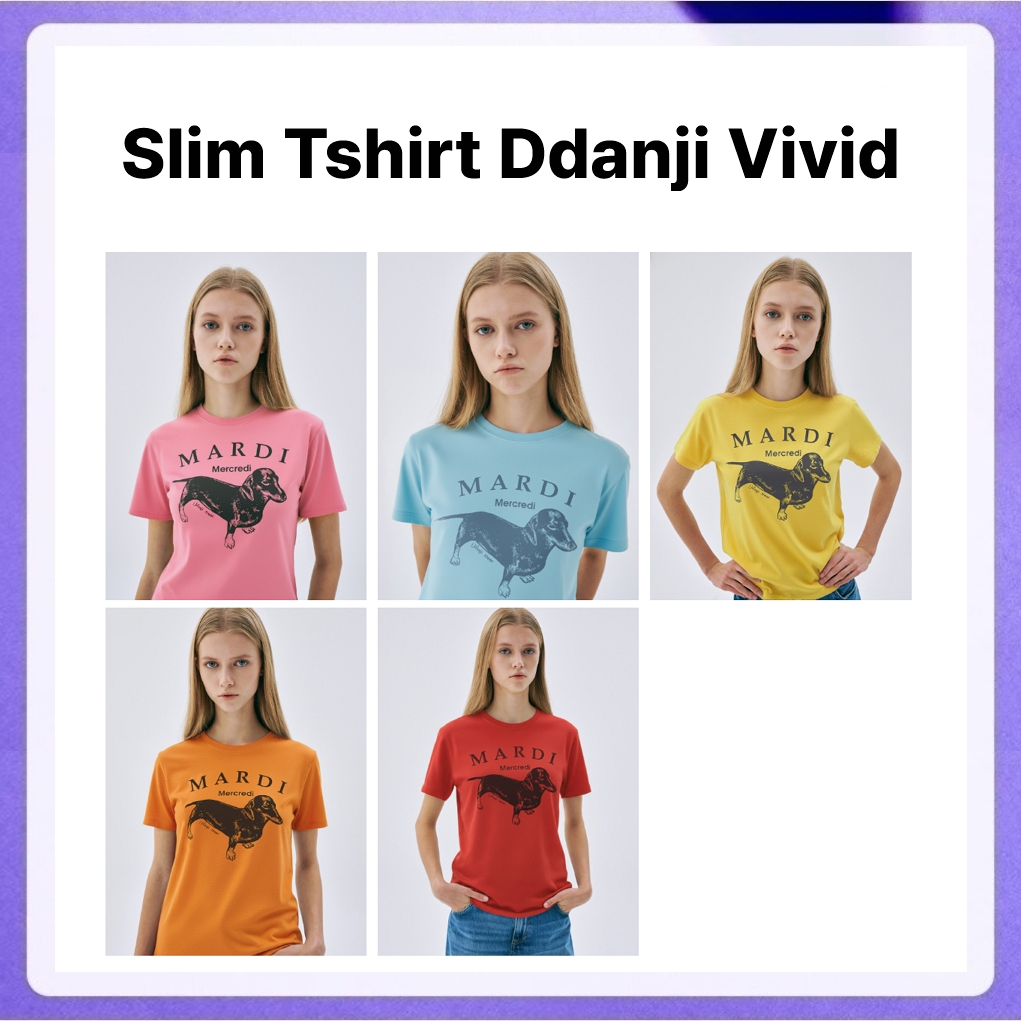 Mardi Mercredi Slim Tshirt Ddanji Vivid