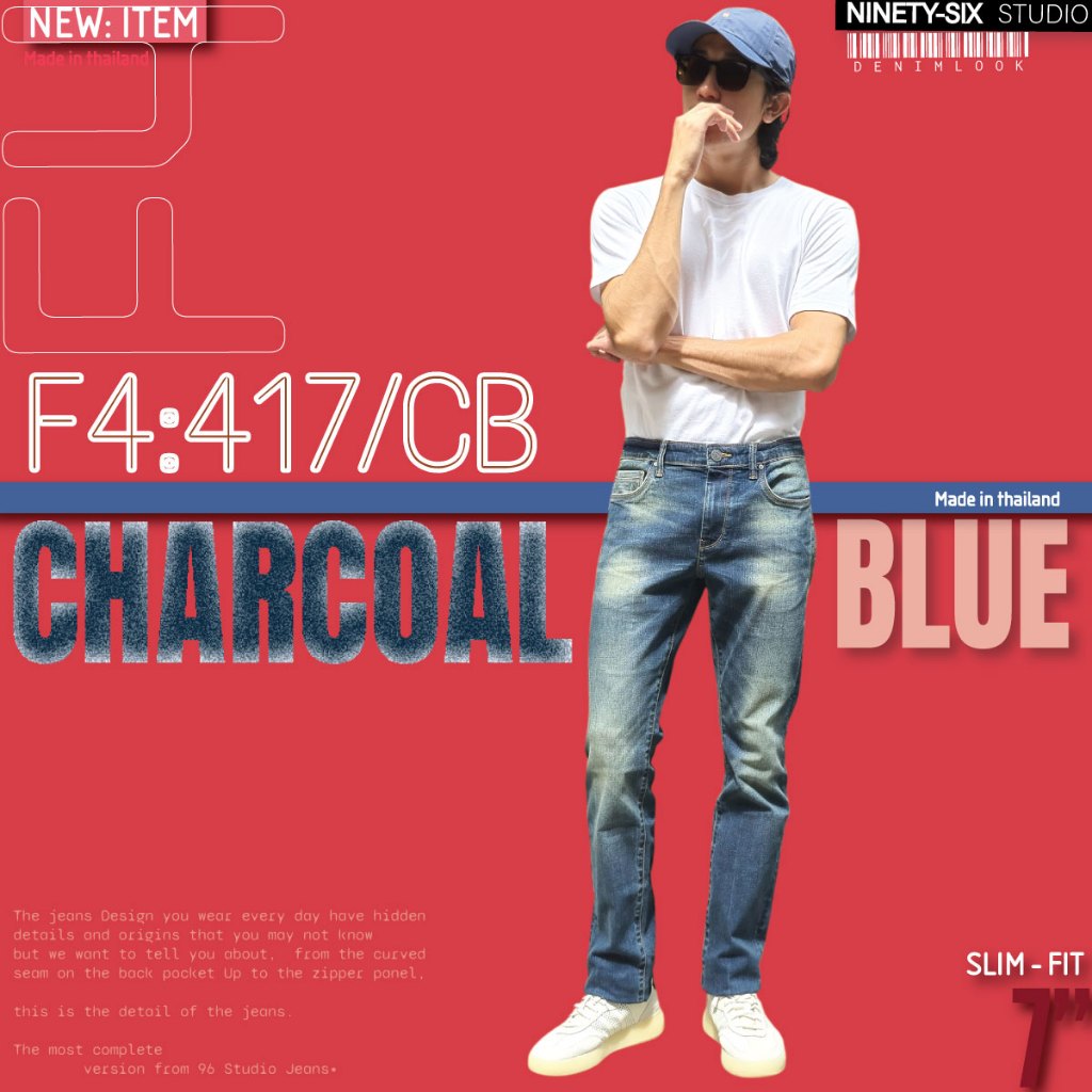F4-417/CB CHARCOAL-BLUE ชาร์โคล-บลู กางเกงยีนส์ผ้ายืด ทรงกระบอกเล็ก ปลายขา 7" Man ผู้ชาย Jeans Cloth