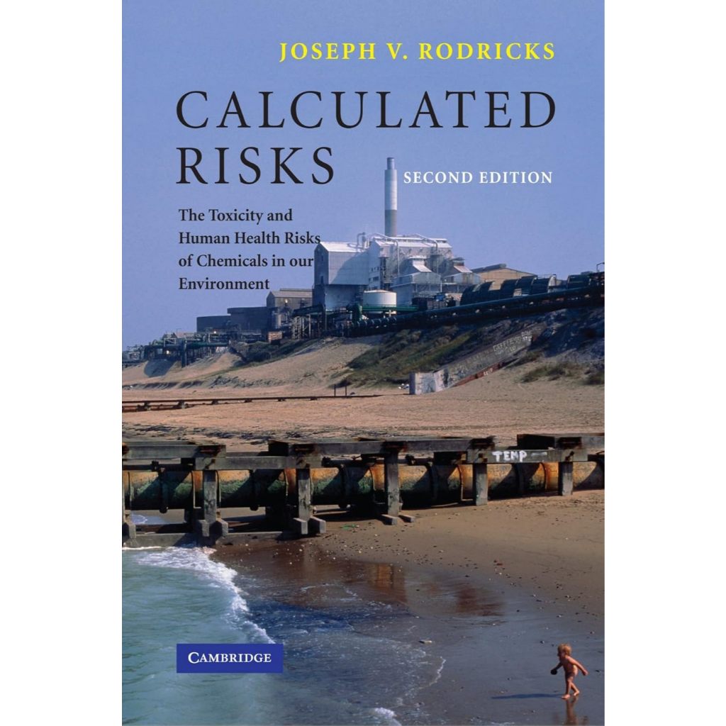 หนังสือ Calculated Risks:The Toxicity ed 2/2007