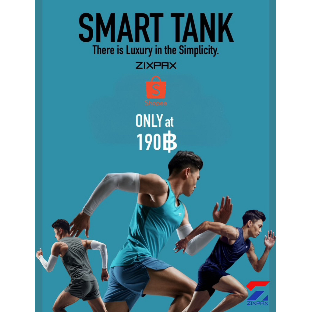 🔥 SMART TANK TOP — ความสมาร์ทที่เลือกได้ #เสื้อกล้ามวิ่ง #ZIXPAX