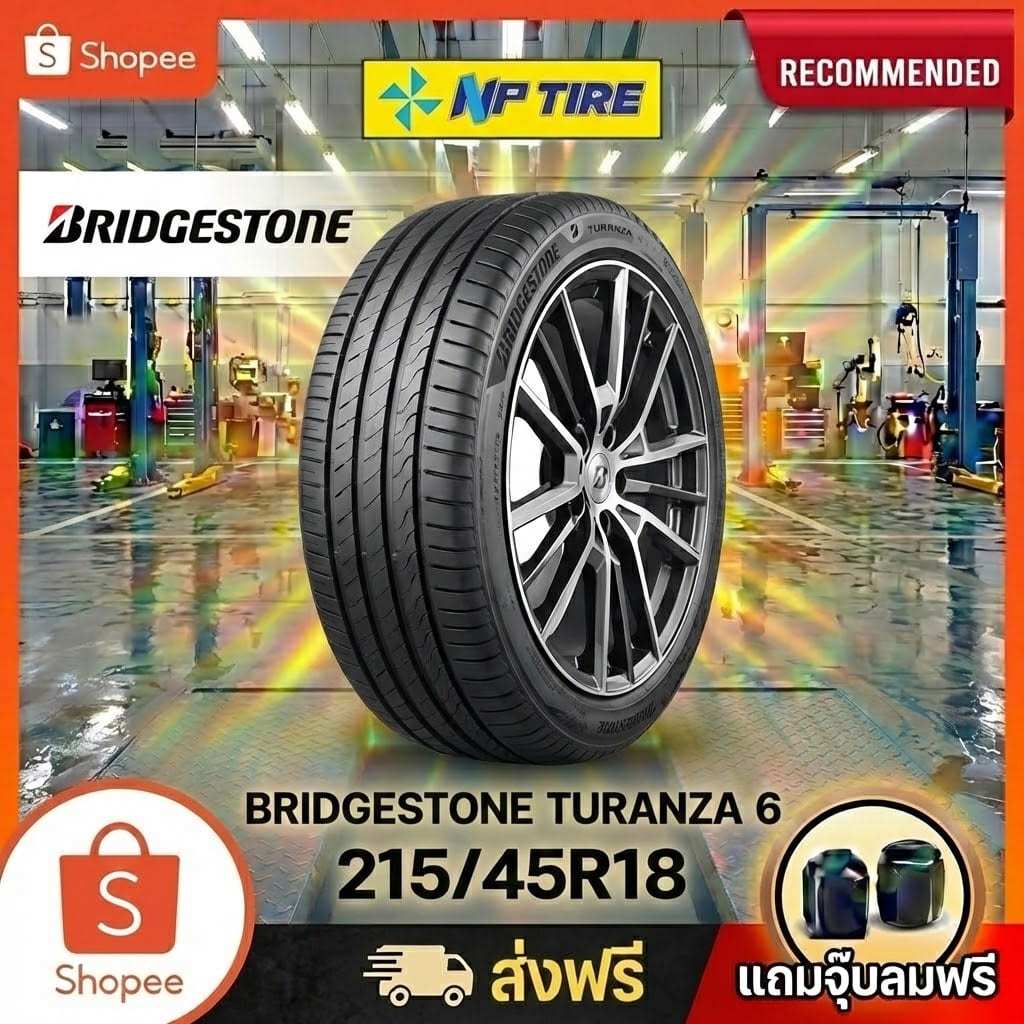 ยาง 215/45R18 BRIDGESTONE TURANZA 6  ราคาต่อเส้น  ปี 2025