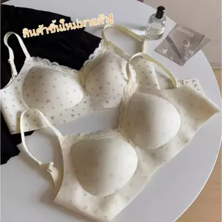 น่ารักBra ลายดอกไม้ ไม่มีโครงเหล็ก ชุดชั้นใน ดันทรง ชุดชั้นในหน้าอกเล็ก เก็บเนื้อด้านข้าง กระชับ ไม่รัด ไร้โครง