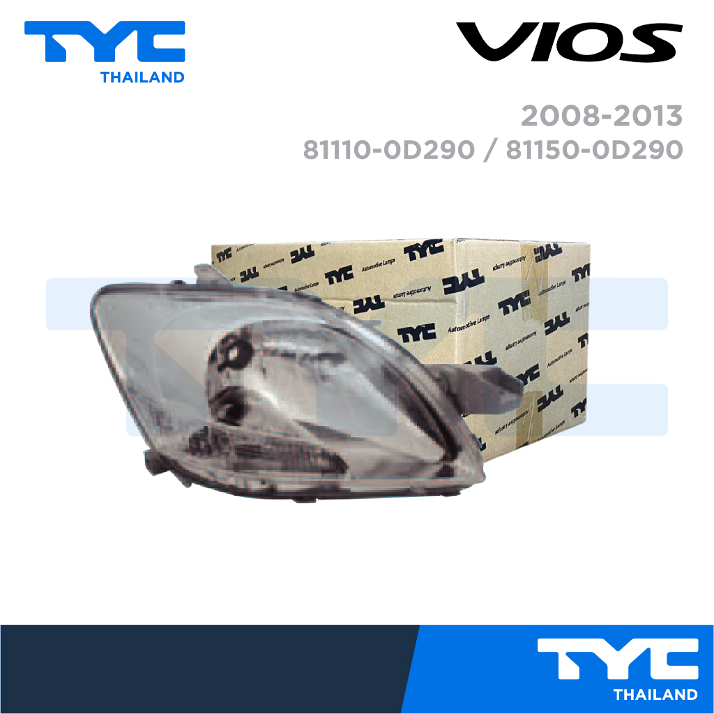 โคมไฟหน้า TYC สำหรับรถยนต์ TOYOTA VIOS รุ่นปี 2008-2013 ซ้าย (LH) / ขวา (RH)