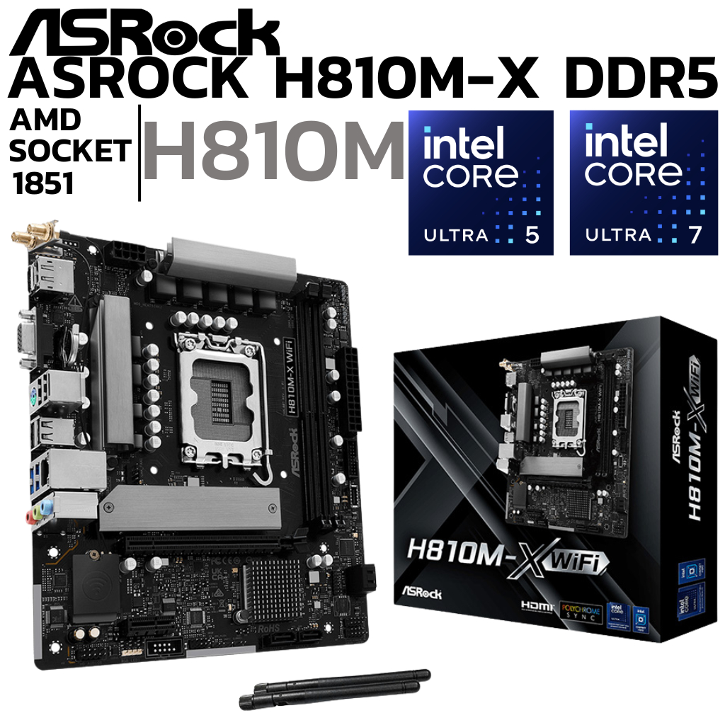 MAINBOARD (เมนบอร์ด) ASROCK H810M-X WIFI - INTEL SOCKET 1851 DDR5 MICRO-ATX