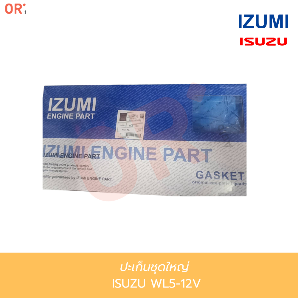 IZUMI ปะเก็นชุดใหญ่ รถยนต์ ISUZU WL5-12V (8ASX-10-271B) FULL GASKET