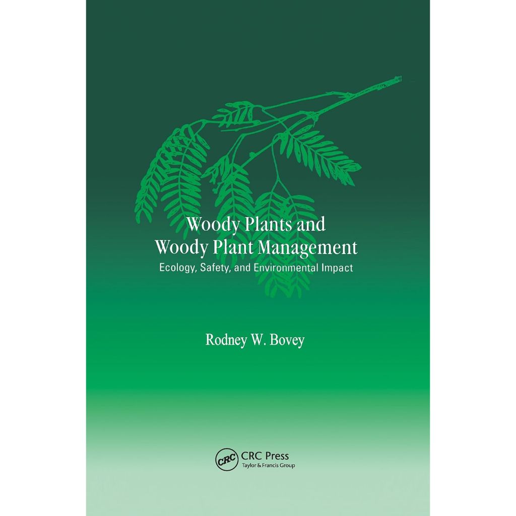 หนังสือ Woody Plants and Woody Plant Management ed 1/2001
