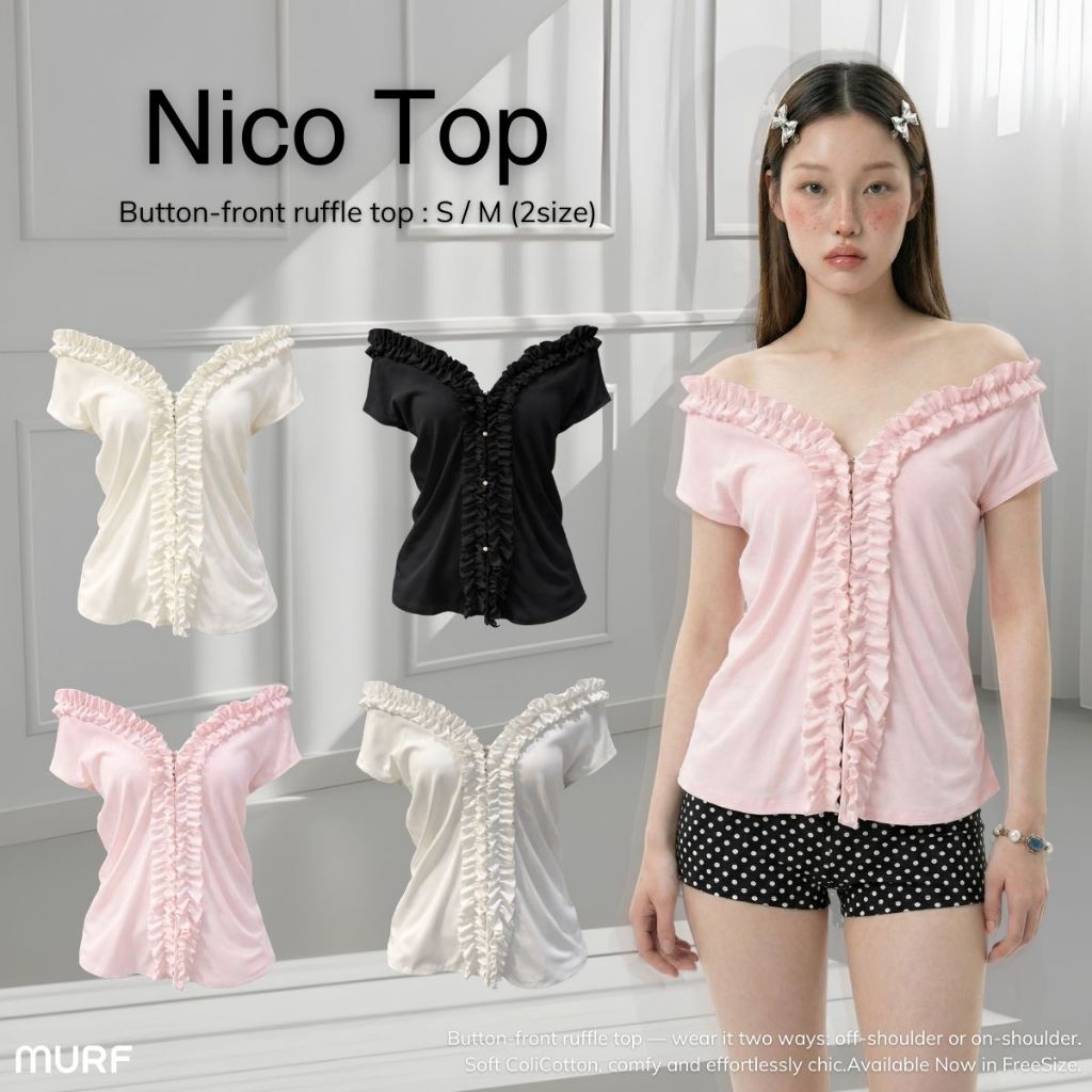 Nico Top | เสื้อกระดุมหน้าแต่งระบายรัฟเฟิล ใส่ได่ 2 แบบ คลุมไหล่และปาดไหล่ Gentel Ruffle ColiCotton | MURF.BKK | T189