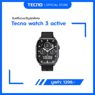 [NOT FOR SALE]Tecno Watch 3 active นาฬิกาสมาร์ทวอทช์