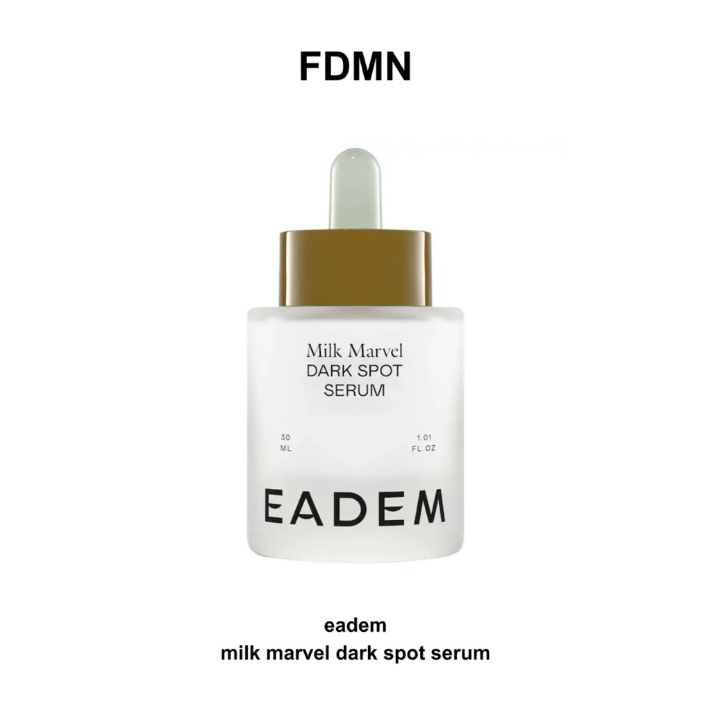 fdmn | (pre-order) eadem milk marvel dark spot serum