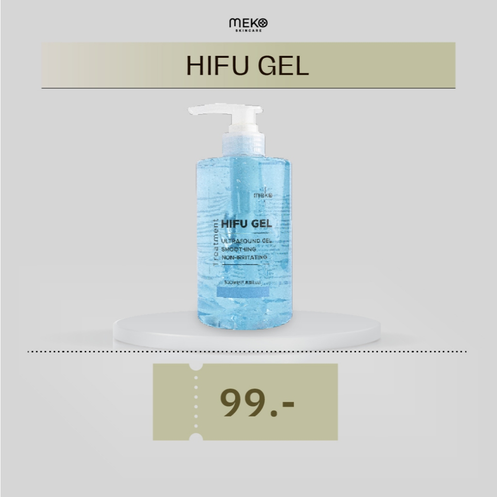 เจลไฮฟู่ HIFU Gel ใช้ที่เมโกะ คลินิก Meko Clinic ขวดปั้ม 500ml เจลสำหรับเครื่องไฮฟู่ Hifu,Ultrasound