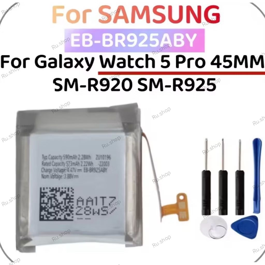 590mAh EB-BR925ABY แบตเตอรี่สําหรับ Samsung Galaxy นาฬิกา 5 Pro 45 มม.SM-R925 R920 แบตเตอรี่ + เครื่
