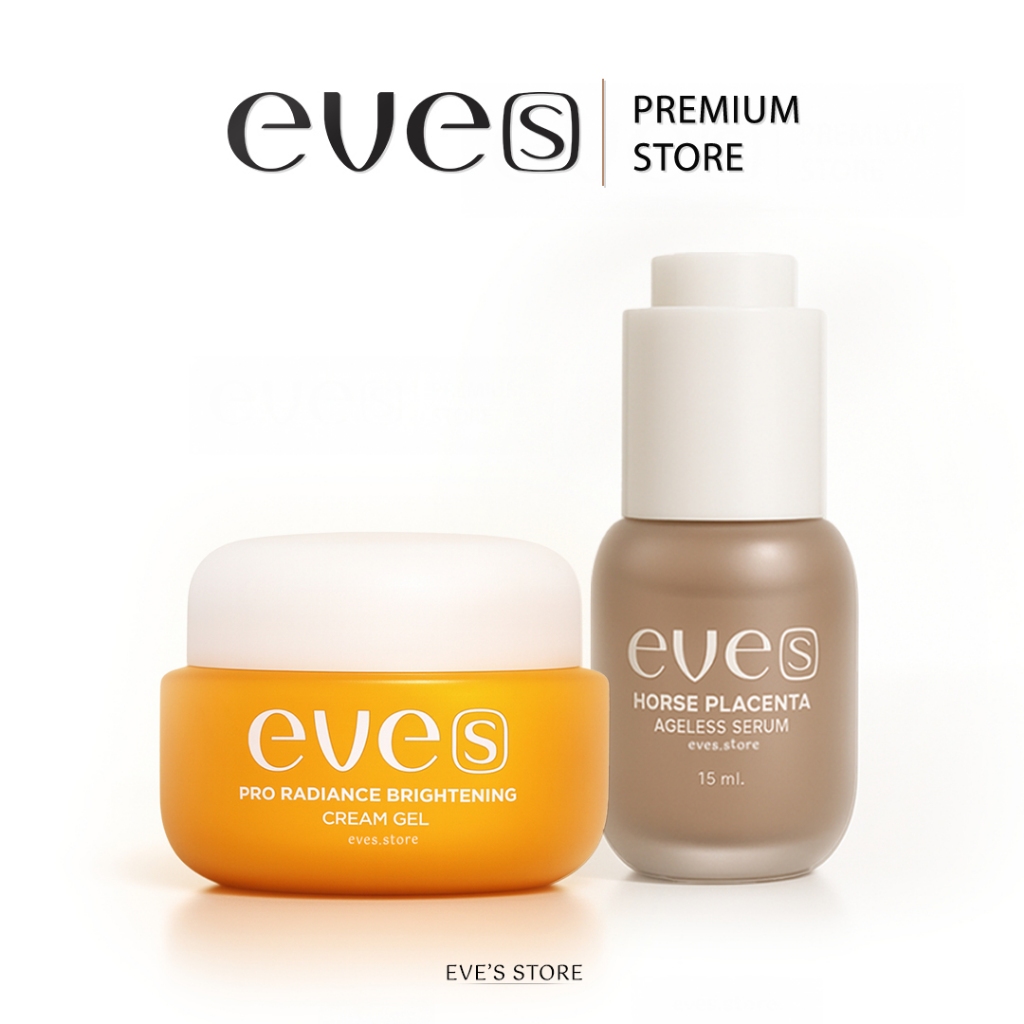 [ส่งด่วน] EVES อีฟส์ เซตคู่ หน้าใส อีฟส์ บำรุงผิวหน้าขาวใส เซรั่มรกม้า ครีมเจล ผิวขาวกระจ่างใส รอยสิว ฝ้า กระ จุดด่างดำ