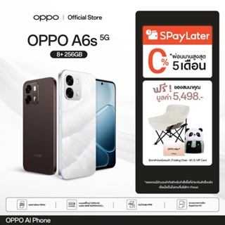 [New] OPPO A6s 5G(8+256G)โทรศัพท์มือถือ ทนทาน รวดเร็วและลื่น…