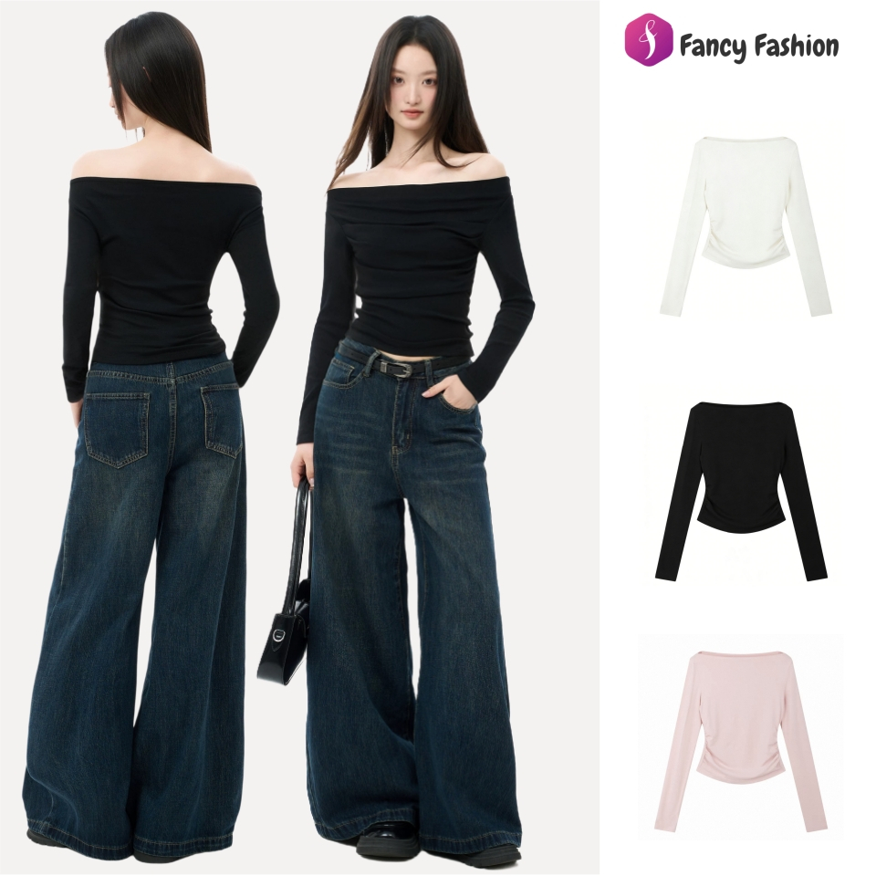 Fancy เสื้อปาดไหล่ แขนยาว [ใส่แล้วผอม] ทรงเข้ารูป ผ้านิ่มเด้ง สไตล์เกาหลี มินิมอล เสื้อไปคาเฟ่ เสื้อแฟชั่นผู้หญิง
