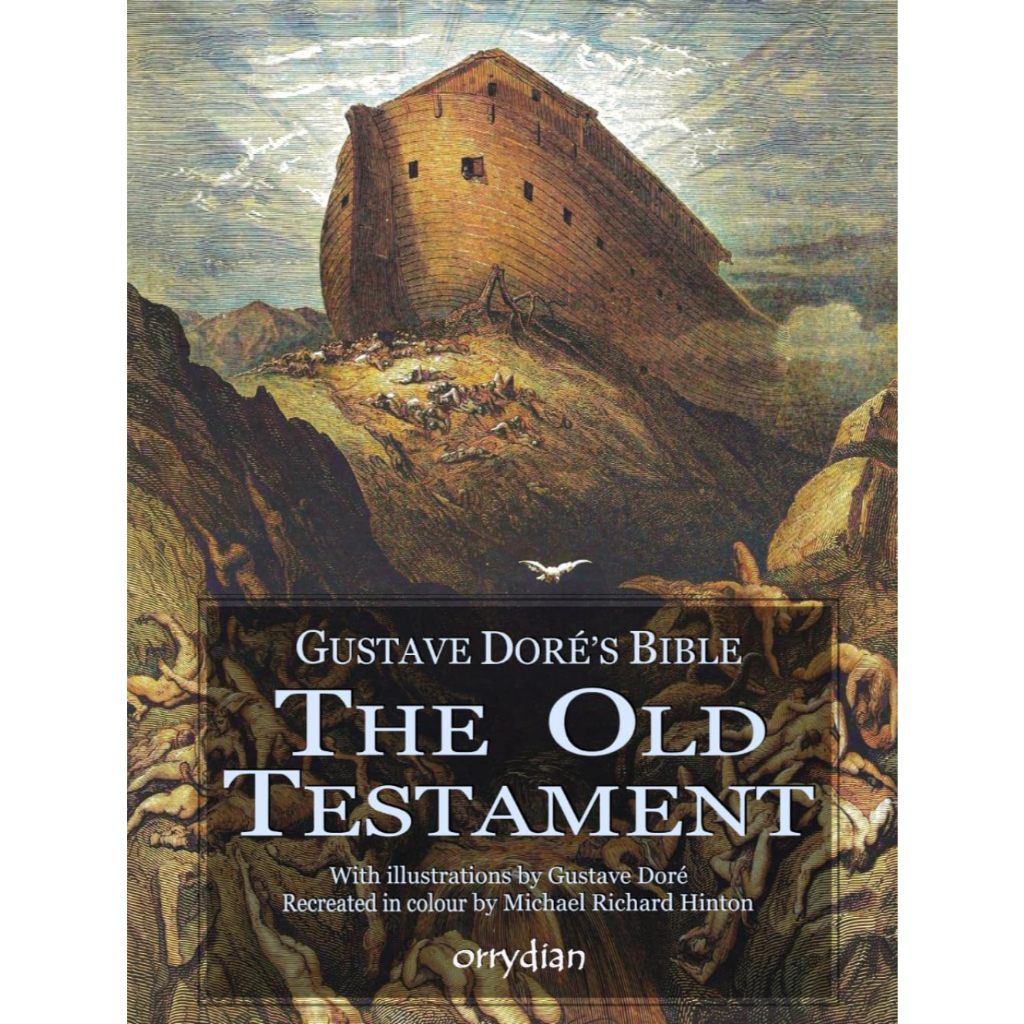 Gustave Doré’s Bible: The Old Testament with full-colour illustrations (Hardcover)