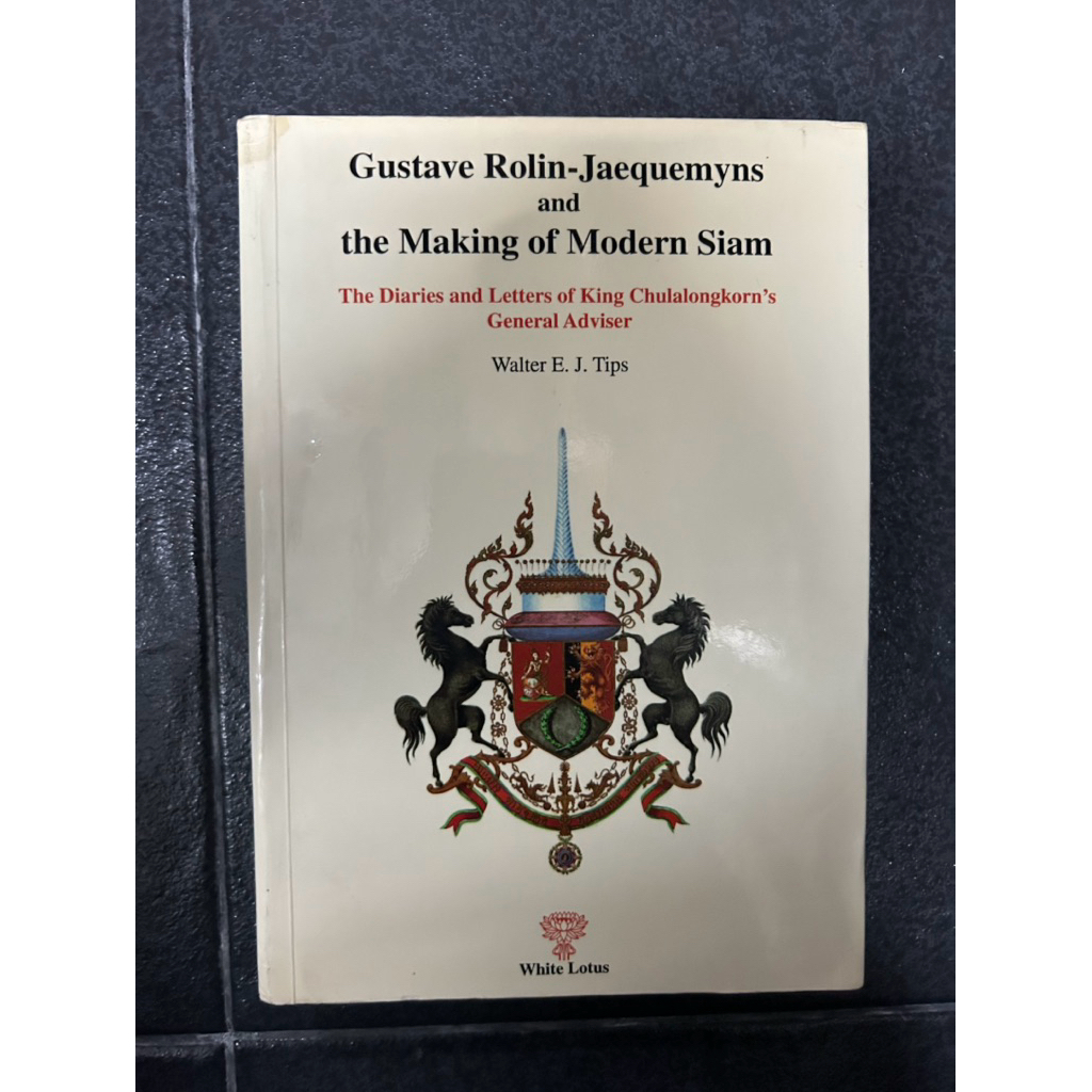 Gustave Rolin-Jaequemyns and the Making of Modern Siam (ปกแข็ง)