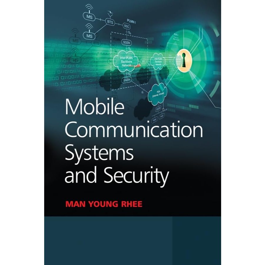 หนังสือ Mobile Communication Systems and Security (Wiley - IEEE) ed 1/2009