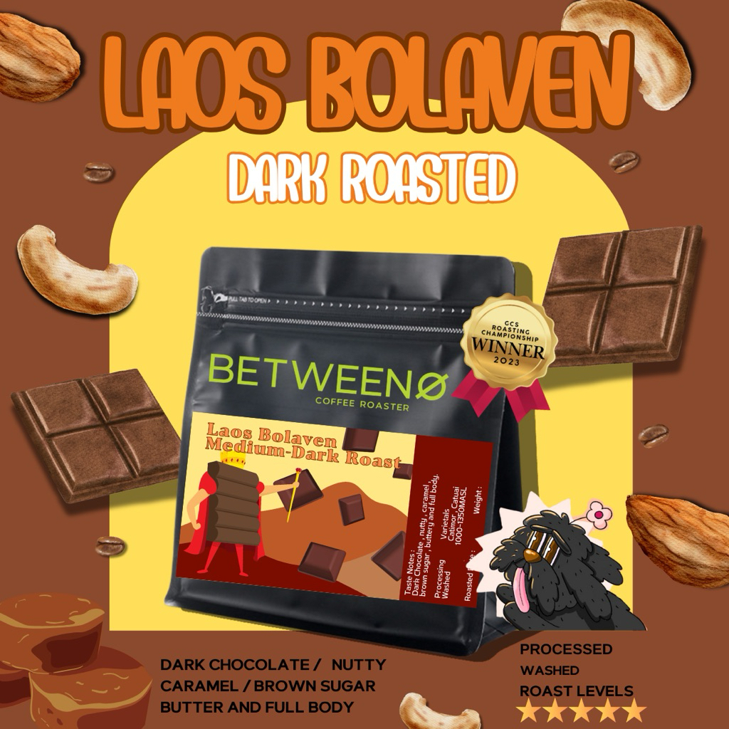 เมล็ดกาแฟคั่ว Between Coffee Roaster ลาว โบลาเวนเกรดพรีเมี่ยม Laos Bolaven