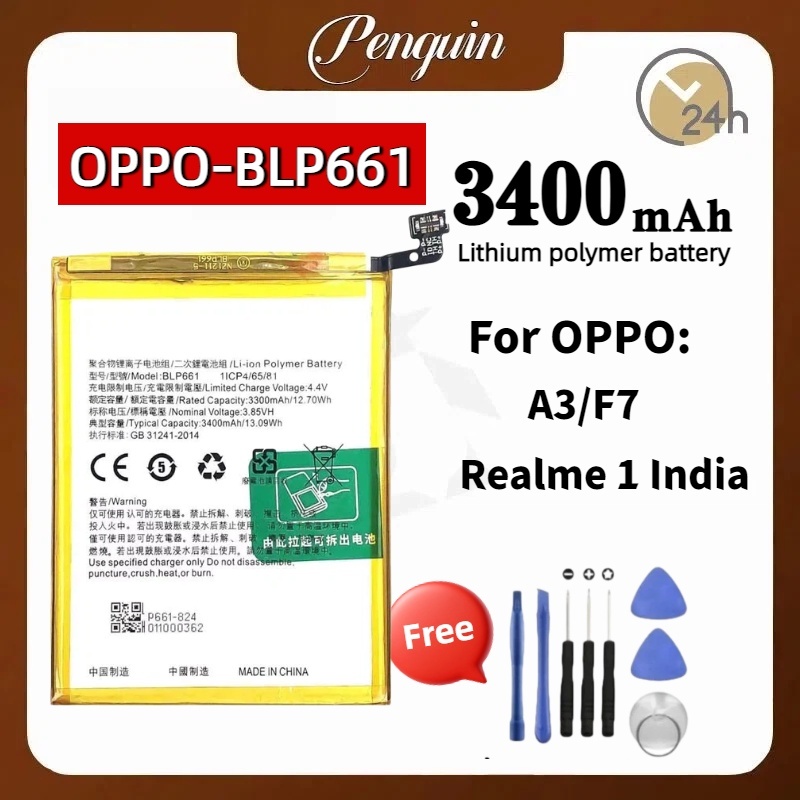 แบตเตอรี่ เเบต OPPO A3 / F7 / Realme 1 India , คุณภาพระดับพรีเมี่ยม battery Model BLP661 แถมชุดไขควง（3400mAh）
