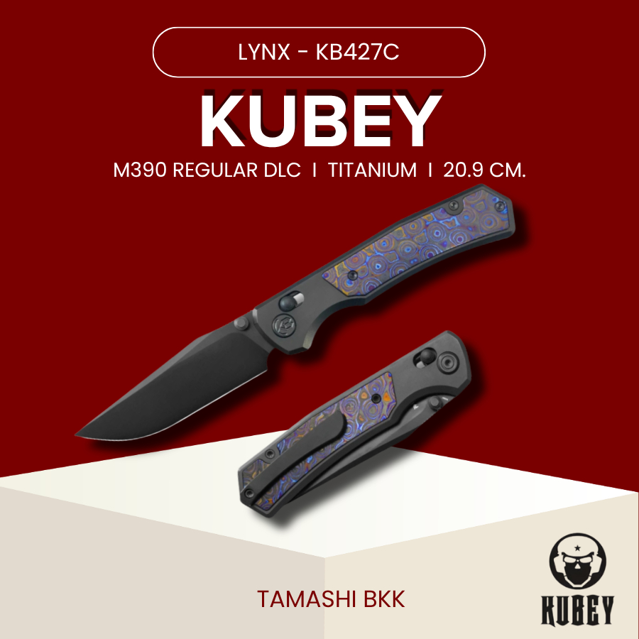 มีดพับ Kubey l Lynx l m390 regular dlc l Titanium l KB427C l ร้านมีดแท้ Tamashi BKK