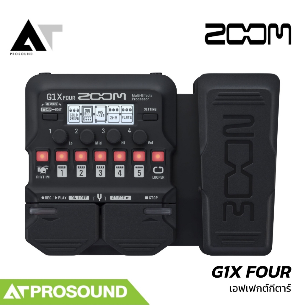 ZOOM G1X FOUR เอฟเฟกต์กีตาร์ Multi-Effects พร้อม Expression Pedal และ Looper AT Prosound