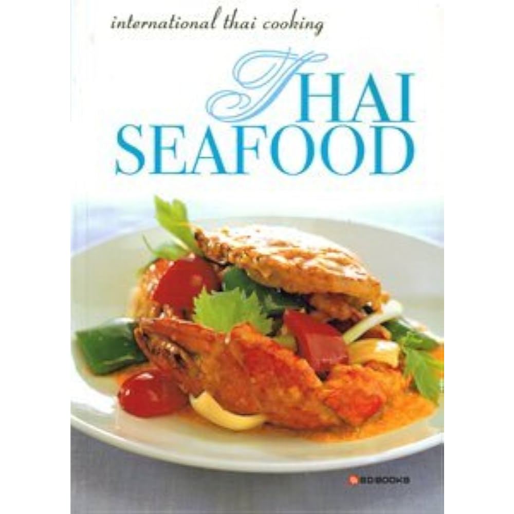 Thai seafood: International Thai cooking Paperback – Jan. 1 1900 by thailand-samnakphim-sngdt-bangko