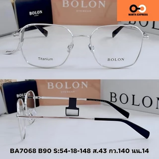 BOLON BA7068 TITANIUM SEATTLE ของแท้ ประกันศูนย์ 1ปี แว่นตา ญาญ่า พร้อมส่ง แว่นกรองแสง แว่นสายตา สั้น ยาว บลูบล็อก ออโต้