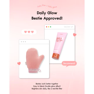 [BESTIE SET] โทนอัพฟิลเตอร์ชับบี้ Chubby Daily Filter Tone Up 100 g. + ถุงมือเกลี่ยโทนอัพชับบี้ Chubby Daily Glove