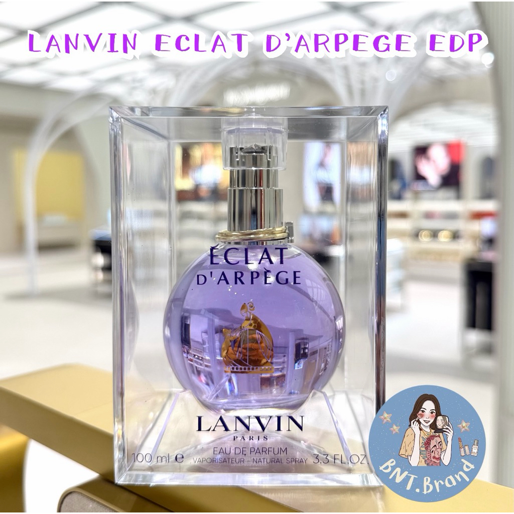พร้อมส่ง Lanvin Eclat D’ Arpege EDP 50 ml./100 ml. (แท้ จากช็อป)