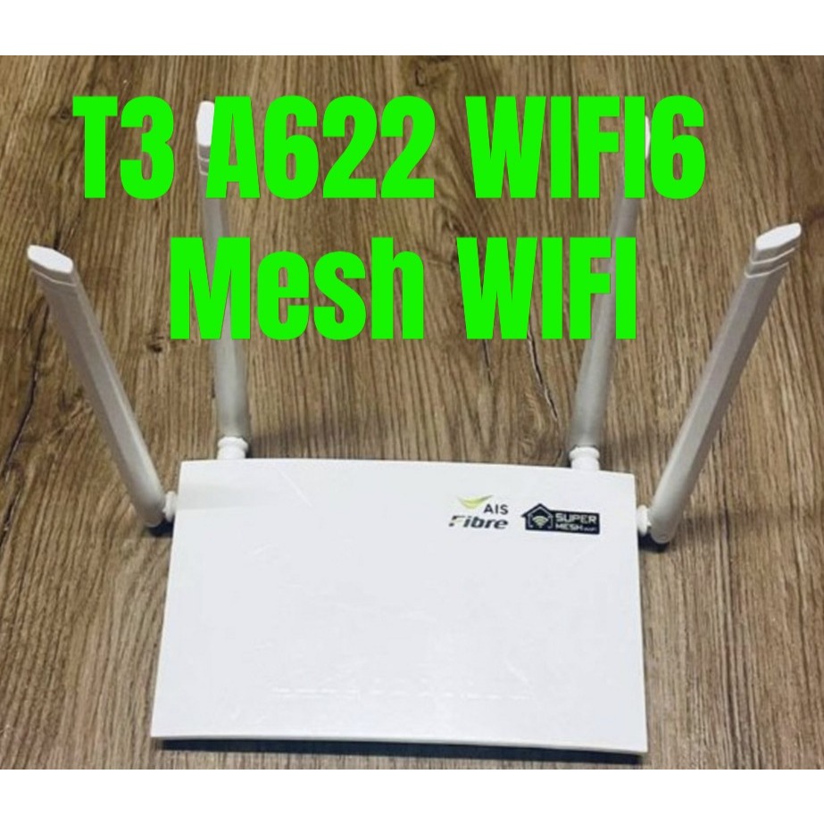 Router super Mesh AIS T3 Technology A622 WIFI6 Mesh WIFI AX1800 ( AIS ) ไม่รวมอะแดปเตอร์ 12V