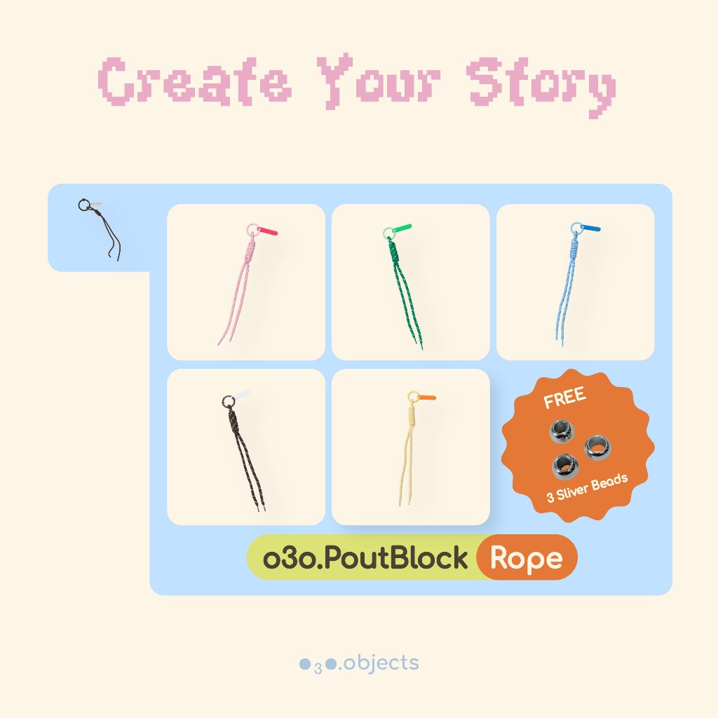 [o3o Workshop] o3o.PoutBlock ชิ้นส่วน DIY - Rope (เชือกพวงกุญแจ + แถม Silver Beads)