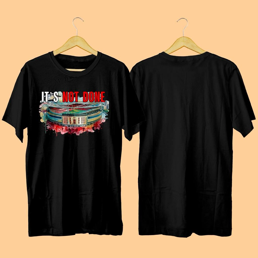 เสื้อยืด Emirates stadium it's not done