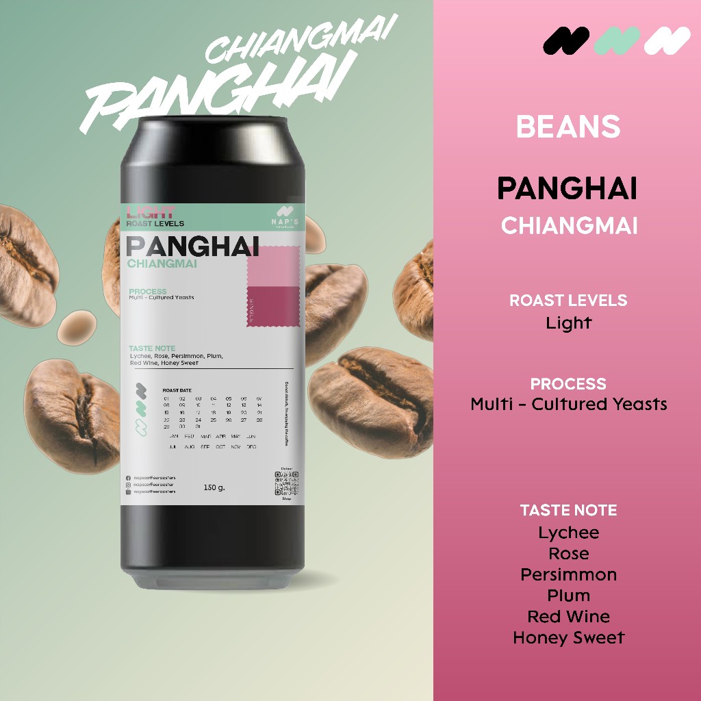 Naps Coffee Roasters เมล็ดกาแฟคั่วอ่อน PangHai ChiangMai  - Multi - Cultured Yeasts 150G
