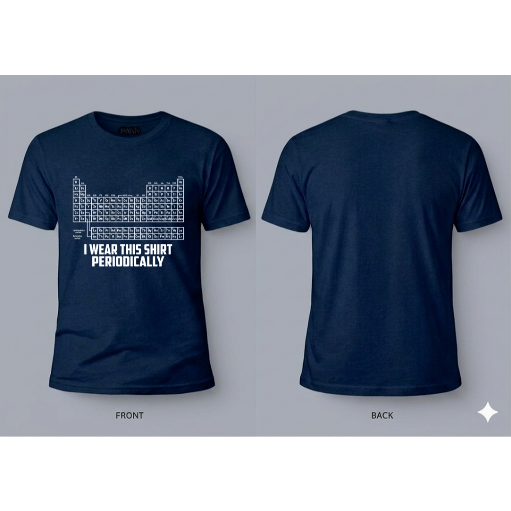 ส่งไว เสื้อยืด Project Hail Mary "I Wear This Shirt Periodically" ลายตารางธาตุสุดกวน
