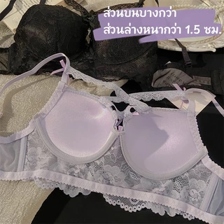บราลูกไม้เซ็กซี่ โครงเหล็กอ่อน ถ้วยบนบางล่างหนา นุ่มสวมสบาย เก็บทรงอก ระบายอากาศ ป้องกันอกตก