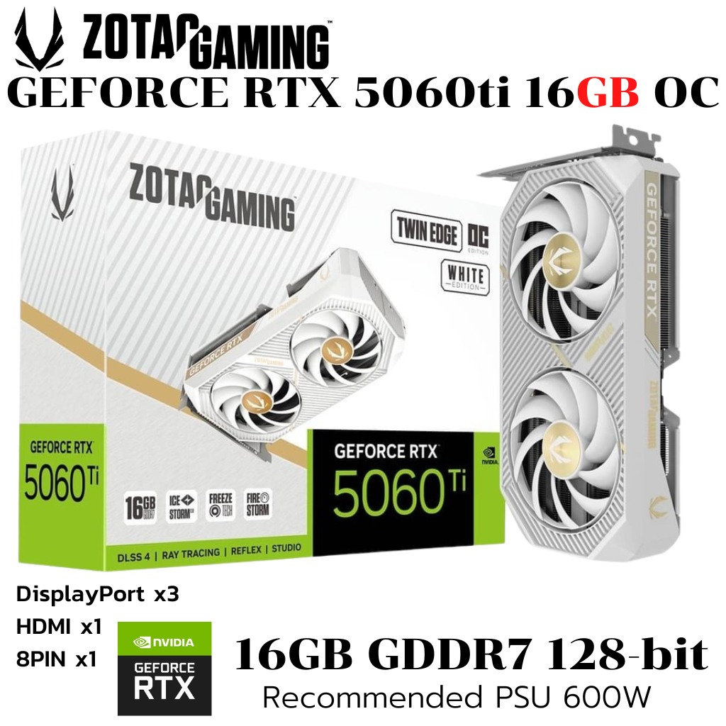 VGA (การ์ดแสดงผล) ZOTAC GAMING GeForce RTX 5060 Ti 16GB Twin Edge OC White Edition