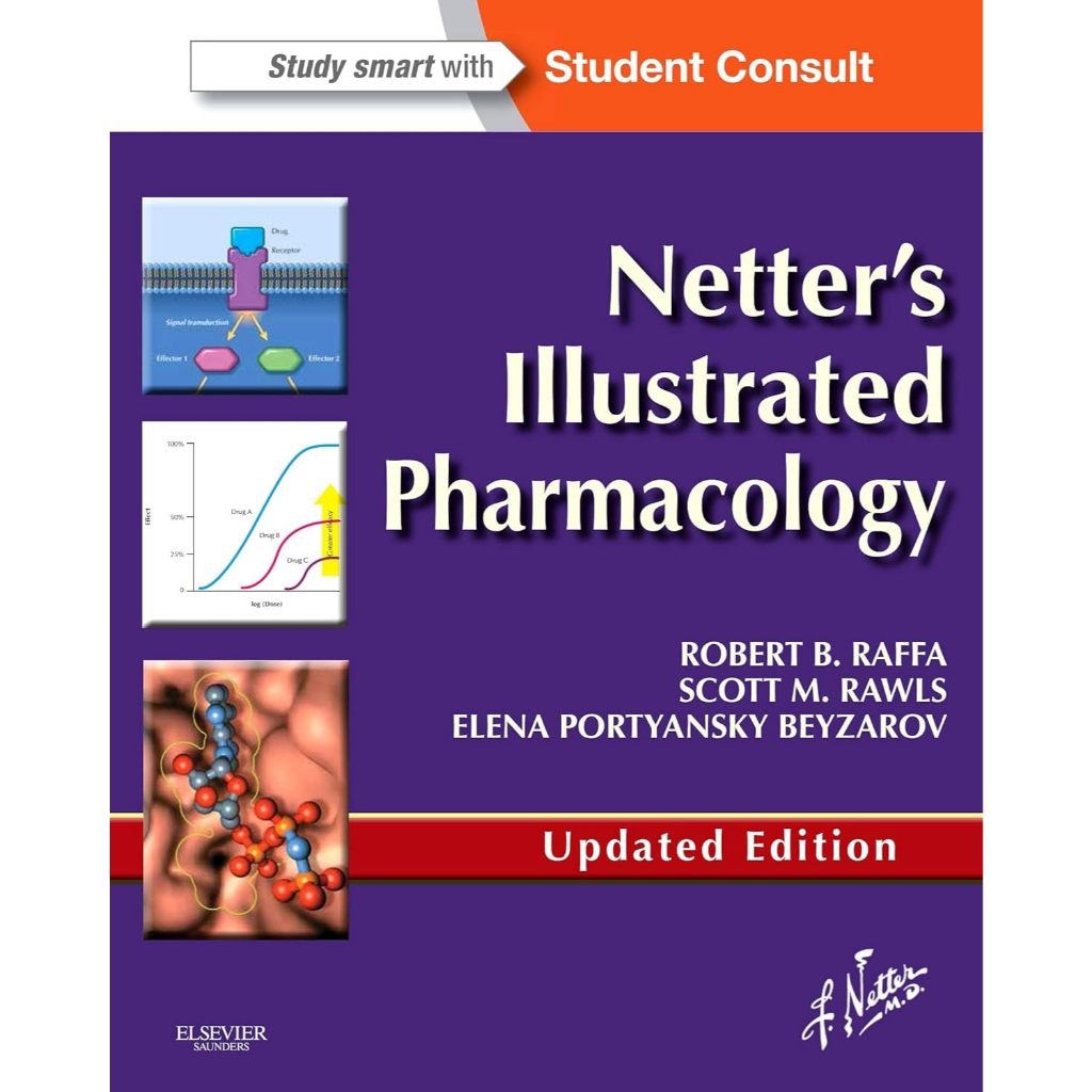 หนังสือ Netter's Illustrated Pharmacology Updated Edition: with Student Consult Access Netter's Illustrated Pharmacology