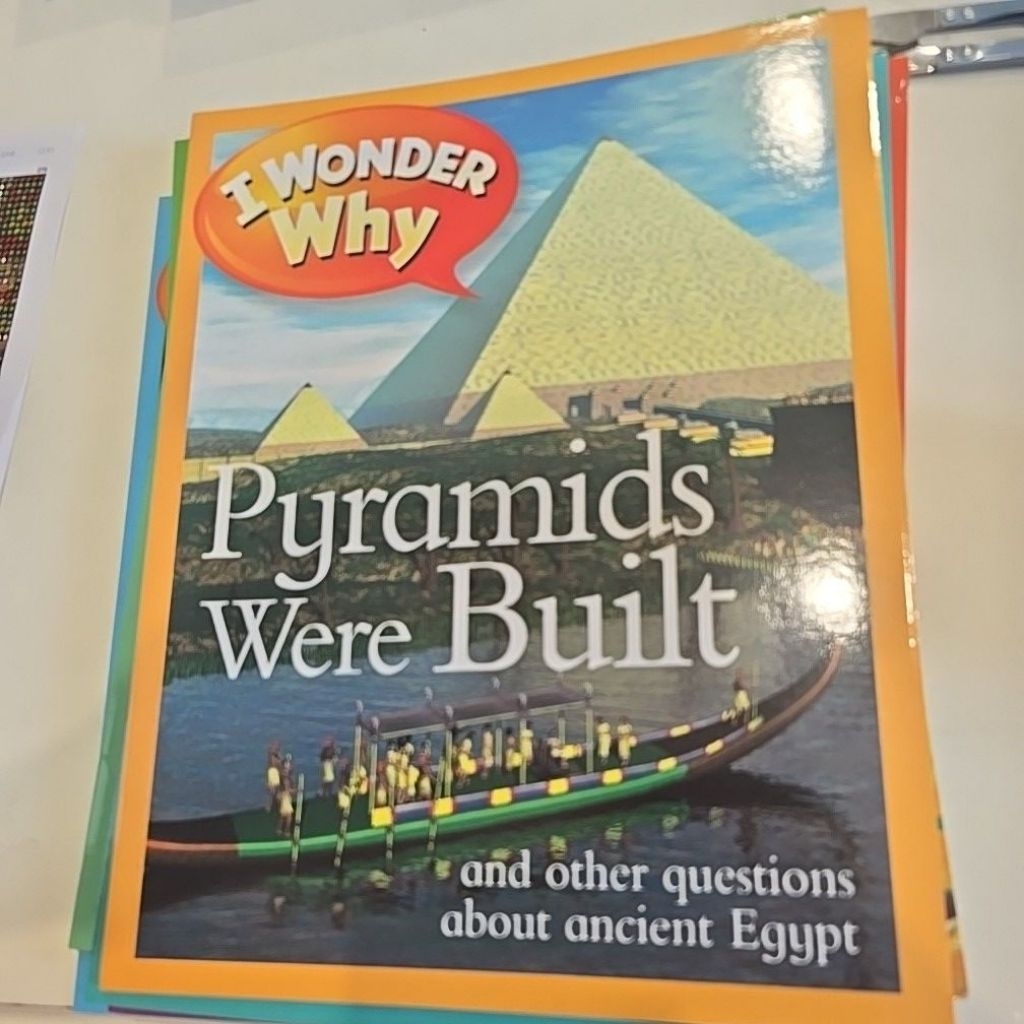 I Wonder WHY Pyramids Were Built