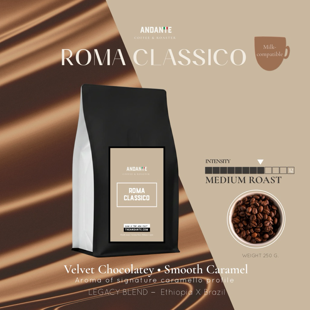 The Andante เมล็ดกาแฟคั่วกลาง Roma Classico - Legacy Blend no.01