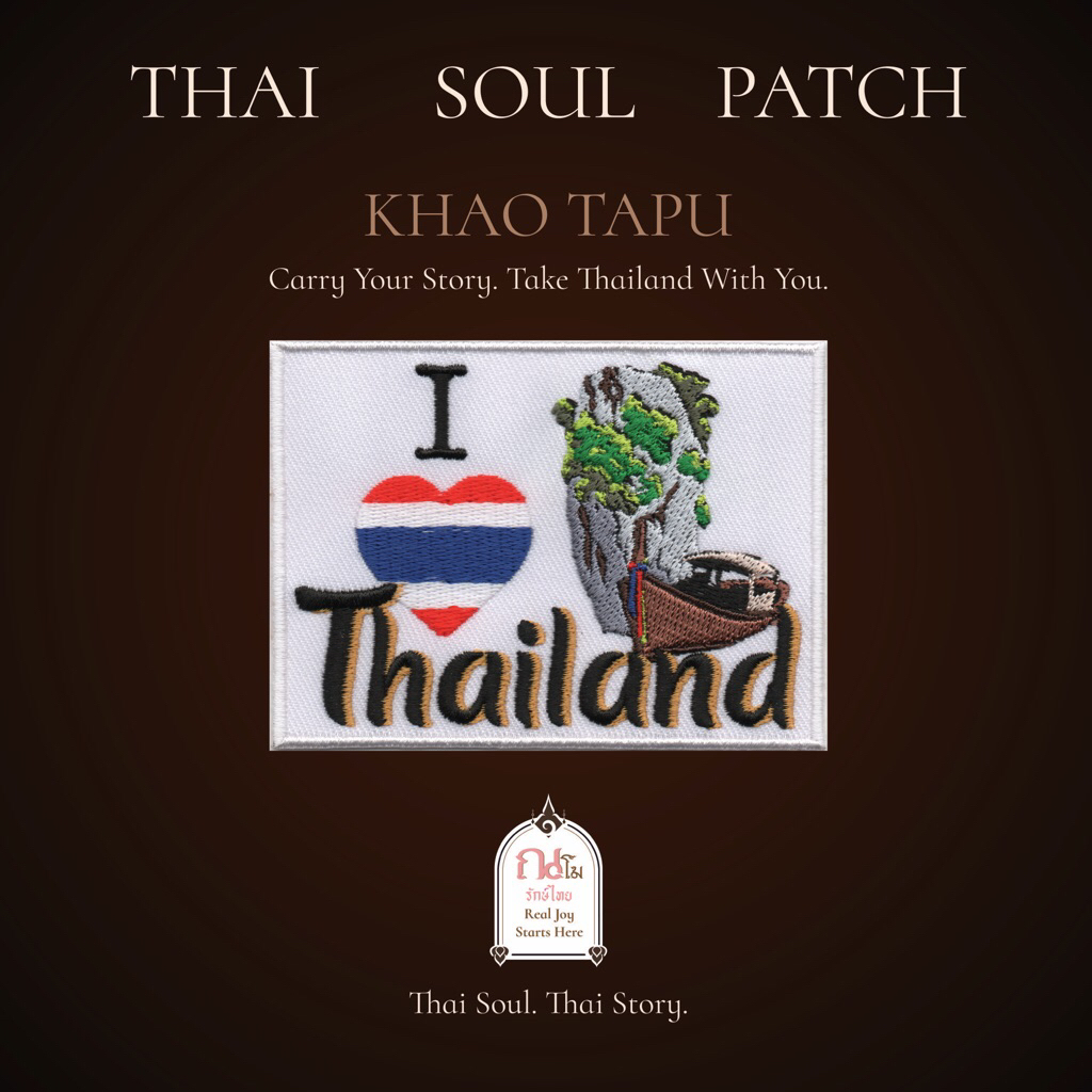 Thai Soul Patch – Khao Tapu (James Bond Island) Narmoe Ruk Thai  Carry Your Story. Take Thailand Wit