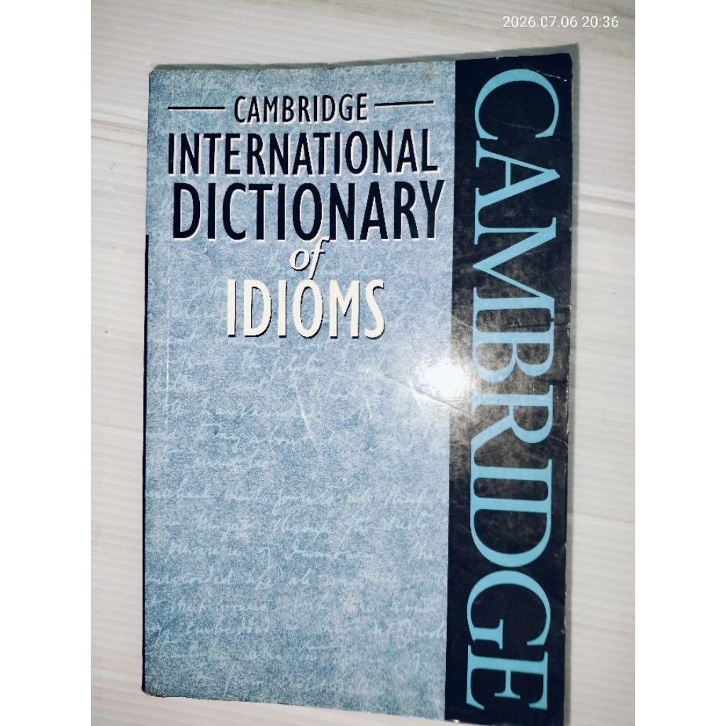 IDIOMS. CAMBRIDGE. INTERNATIONAL DICTIONARY. OF IDIOMS (English books ภาษาอังกฤษ)