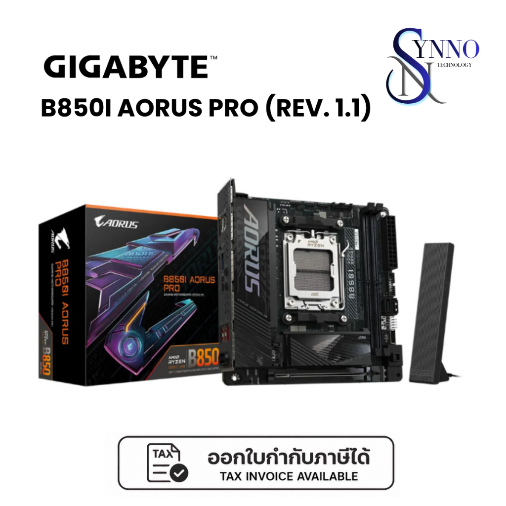 เมนบอร์ด MAINBOARD GIGABYTE B850I AORUS PRO (Rev. 1.1) แผงวงจรแม่ขนาดเล็ก สำหรับ AMD Ryzen รองรับ DD