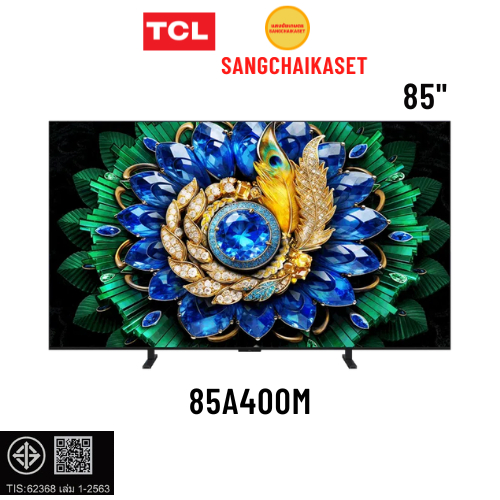 (กรุงเทพ-ปริมณฑลเลือกส่ง Seller Own Fleet)TCL A400M Premium QD-Mini LED TV 85" รุ่น 85A400M