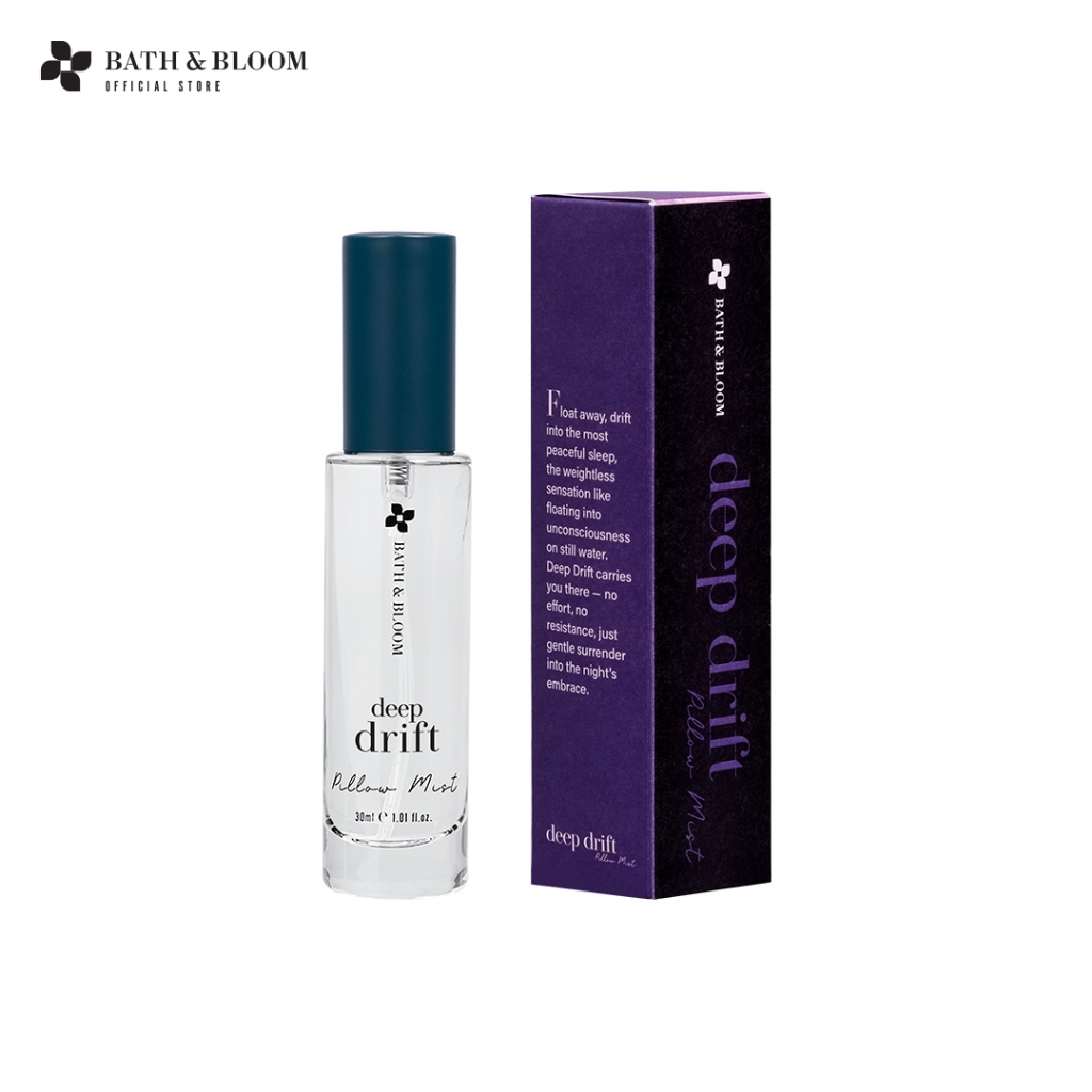 Bath&Bloom สเปรย์ฉีดหมอน Pillow Mist - Deep Drift 30 ml กลิ่นหอมจากน้ำมันหอมระเหยธรรมชาติ ลดความเครียด หลับสบายง่ายขึ้น