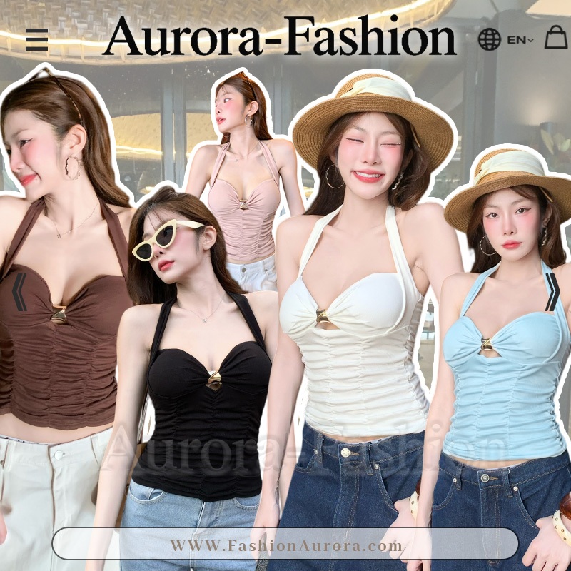 Aurora พร้อมส่ง (รูปถ่ายจากงานจริง)เสื้อกั๊กสายคล้องคอคอวี มีตัวล็อคโลหะตรงกลาง ผ้ายืดนุ่ม สไตล์เซ็กซี่ท่องเที่ยวฤดูร้อน