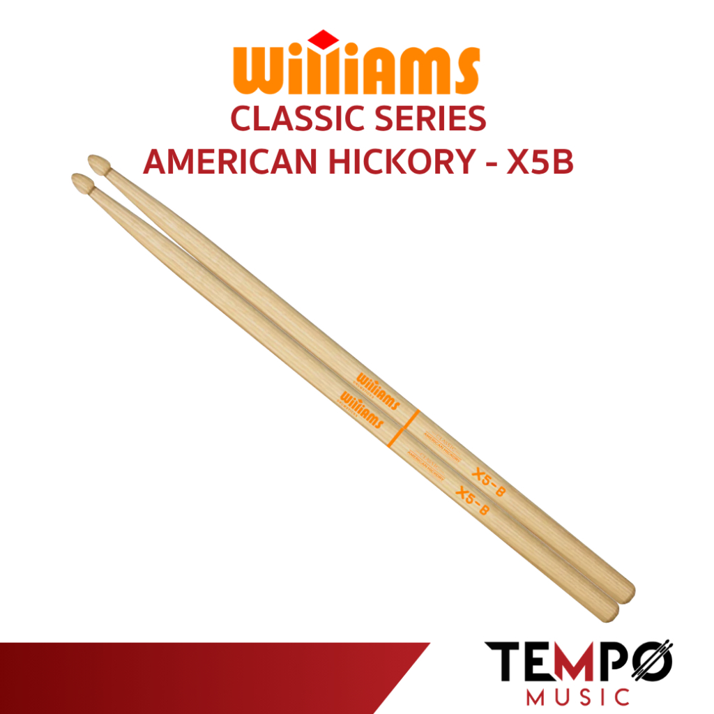 ไม้กลอง Williams X5B Classic Drumsticks