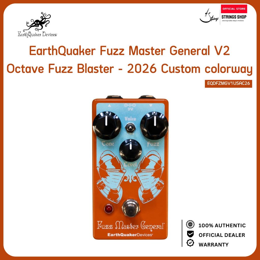 EarthQuaker Devices Fuzz Master General V2 2026 Custom Colorway Octave Fuzz Blaster เอฟเฟคกีตาร์ Ana