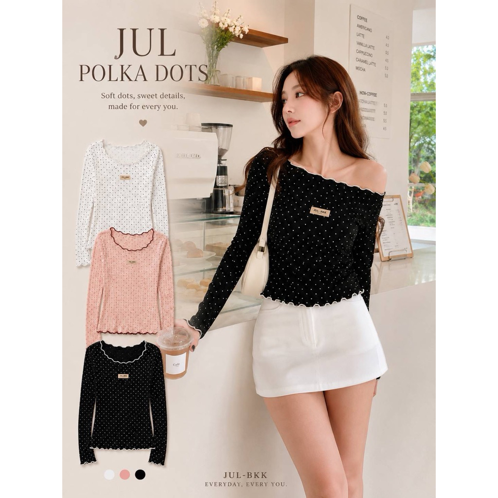 JUL POLKA DOTS น่ารัก