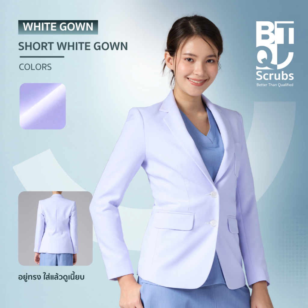 ( Q91 ) BTQ Short White Gown | เสื้อกาวน์หมอแบบสั้น คอปกสูท Tailor Collar แขนยาว ทรงเข้ารูป
